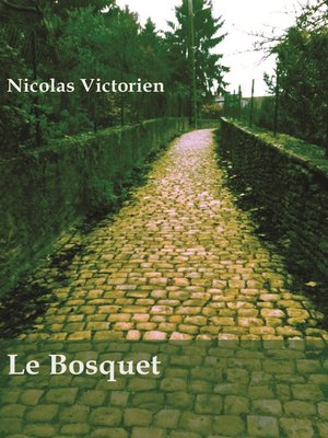 cover image of Le Bosquet